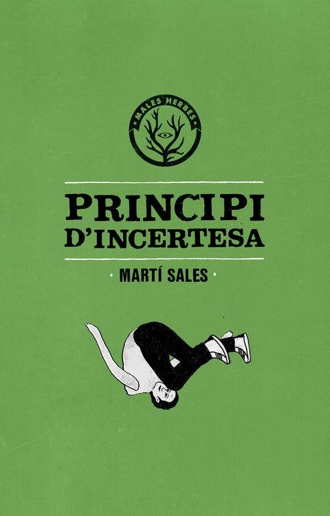 PRINCIPI D'INCERTESA | 9788494310812 | SALES, MARTÍ | Llibreria Online de Banyoles | Comprar llibres en català i castellà online