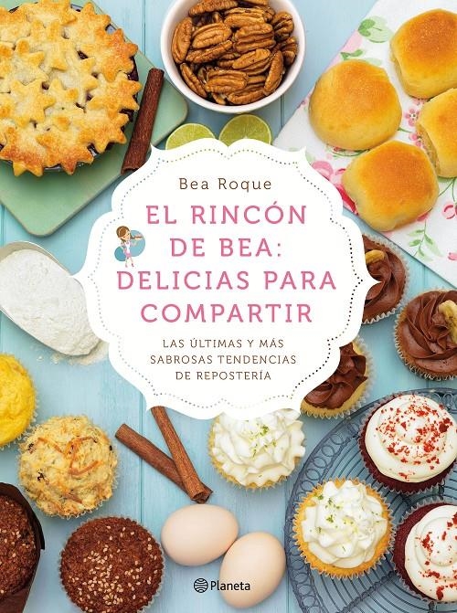 RINCÓN DE BEA: DELICIAS PARA COMPARTIR, EL | 9788408138181 | ROQUE, BEA | Llibreria Online de Banyoles | Comprar llibres en català i castellà online