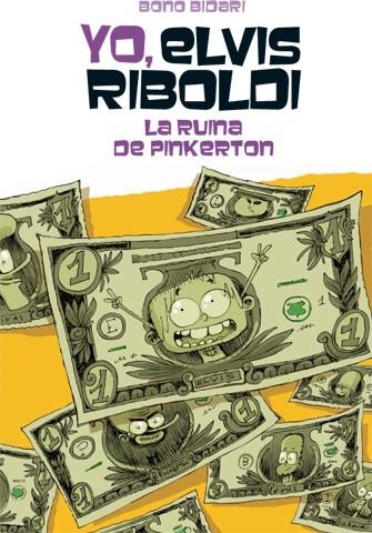 YO, ELVIS RIBOLDI, Y LA RUINA DE PINKERTON | 9788424654511 | BIDARI, BONO | Llibreria Online de Banyoles | Comprar llibres en català i castellà online