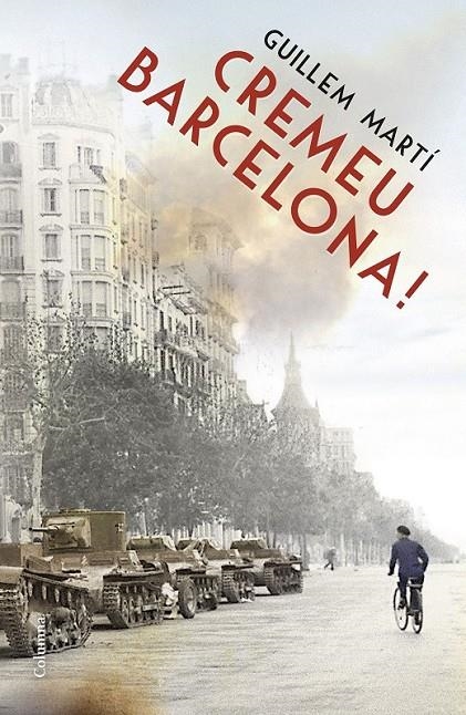 CREMEU BARCELONA! | 9788466419550 | MARTÍ GUILLEM | Llibreria Online de Banyoles | Comprar llibres en català i castellà online