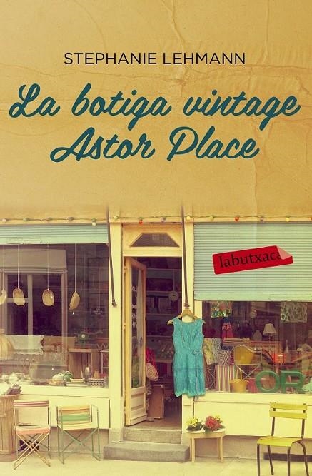 BOTIGA VINTAGE ASTOR PLACE, LA | 9788416334018 | LEHMANN STEPHANIE  | Llibreria Online de Banyoles | Comprar llibres en català i castellà online