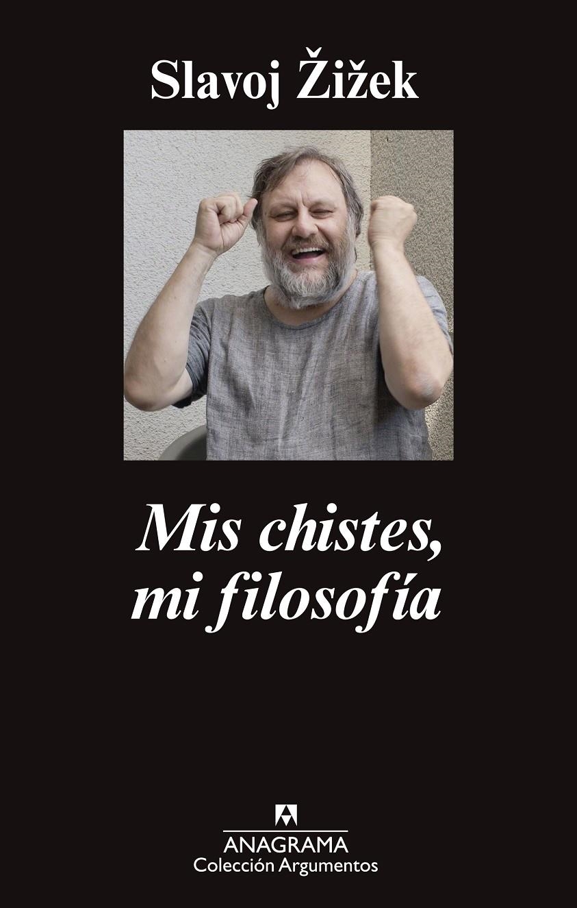 MIS CHISTES, MI FILOSOFÍA | 9788433963802 | ZIZEK, SLAVOJ | Llibreria L'Altell - Llibreria Online de Banyoles | Comprar llibres en català i castellà online - Llibreria de Girona