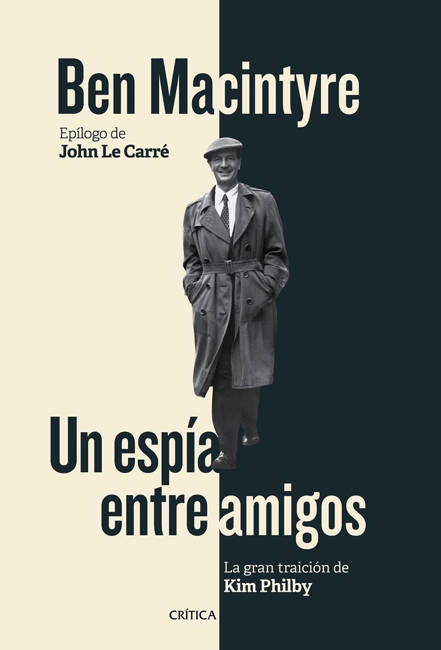 ESPÍA ENTRE AMIGOS, UN | 9788498928167 | MACINTYRE, BEN | Llibreria Online de Banyoles | Comprar llibres en català i castellà online