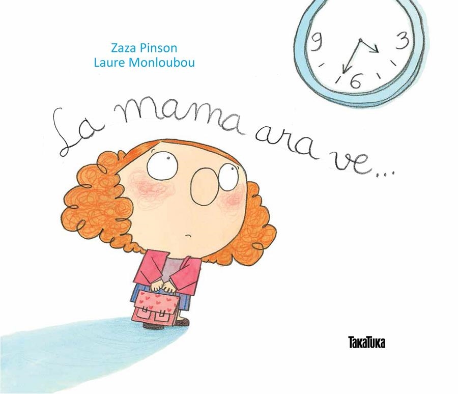 LA MAMA ARA VE... | 9788416003310 | ZAZA PINSON | Llibreria Online de Banyoles | Comprar llibres en català i castellà online