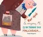 PER QUÈ LA SENYORA M. ÉS VA TORNAR TAN MALCARADA… ... I COM ÉS QUE ARA ÉS TAN SI | 9788416003297 | SONJA BOUGAEVA | Llibreria Online de Banyoles | Comprar llibres en català i castellà online