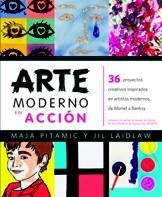 ARTE MODERNO EN ACCIÓN | 9788426141132 | PITAMIC, MAJA/LAIDLAW, JIL | Llibreria Online de Banyoles | Comprar llibres en català i castellà online