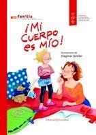 MI CUERPO ES MÍO! | 9788426141286 | PROFAMILIA | Llibreria L'Altell - Llibreria Online de Banyoles | Comprar llibres en català i castellà online - Llibreria de Girona