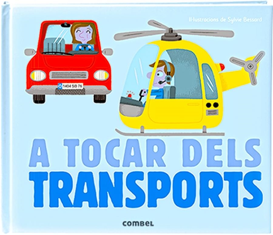 A TOCAR DELS TRANSPORTS | 9788498259636 | MILAN, ÉDITIONS | Llibreria Online de Banyoles | Comprar llibres en català i castellà online