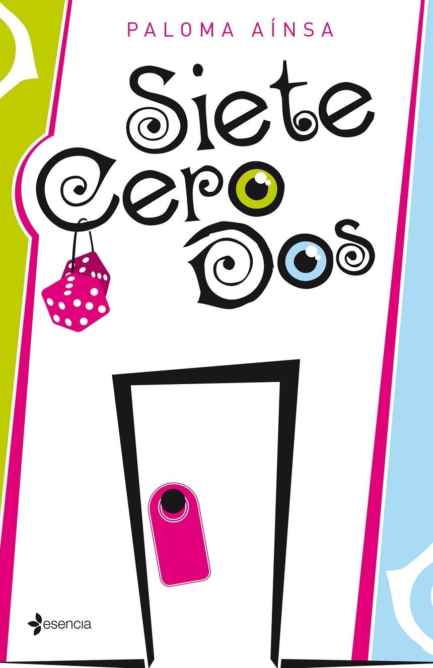 SIETE CERO DOS | 9788408138006 | AÍNSA, PALOMA | Llibreria Online de Banyoles | Comprar llibres en català i castellà online