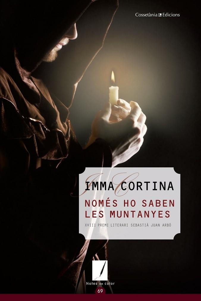 NOMÉS HO SABEN LES MUNTANYES | 9788490342961 | CORTINA, IMMA | Llibreria Online de Banyoles | Comprar llibres en català i castellà online