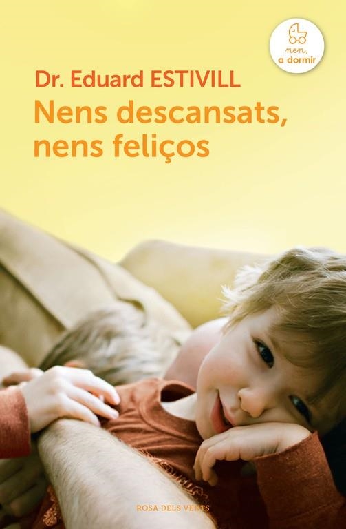 NENS DESCANSATS, NENS FELIÇOS | 9788415961123 | ESTIVILL,EDUARD | Llibreria Online de Banyoles | Comprar llibres en català i castellà online