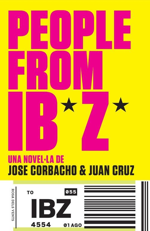 PEOPLE FROM IBIZA (CATALÀ) | 9788415961574 | CORBACHO,JOSE/CRUZ,JUAN | Llibreria Online de Banyoles | Comprar llibres en català i castellà online