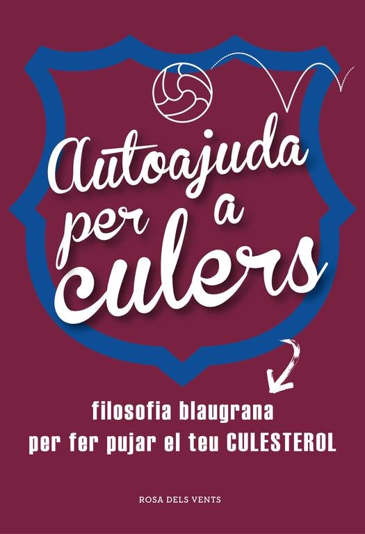 AUTOAJUDA PER A CULERS | 9788415961642 | VARIOS AUTORES | Llibreria Online de Banyoles | Comprar llibres en català i castellà online