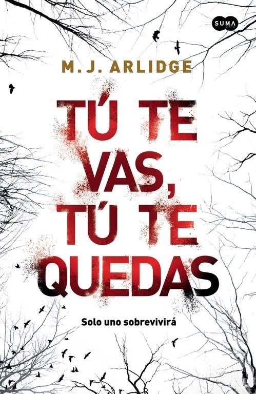 TÚ TE VAS, TÚ TE QUEDAS | 9788483658086 | ARLIDGE, M. J. | Llibreria Online de Banyoles | Comprar llibres en català i castellà online