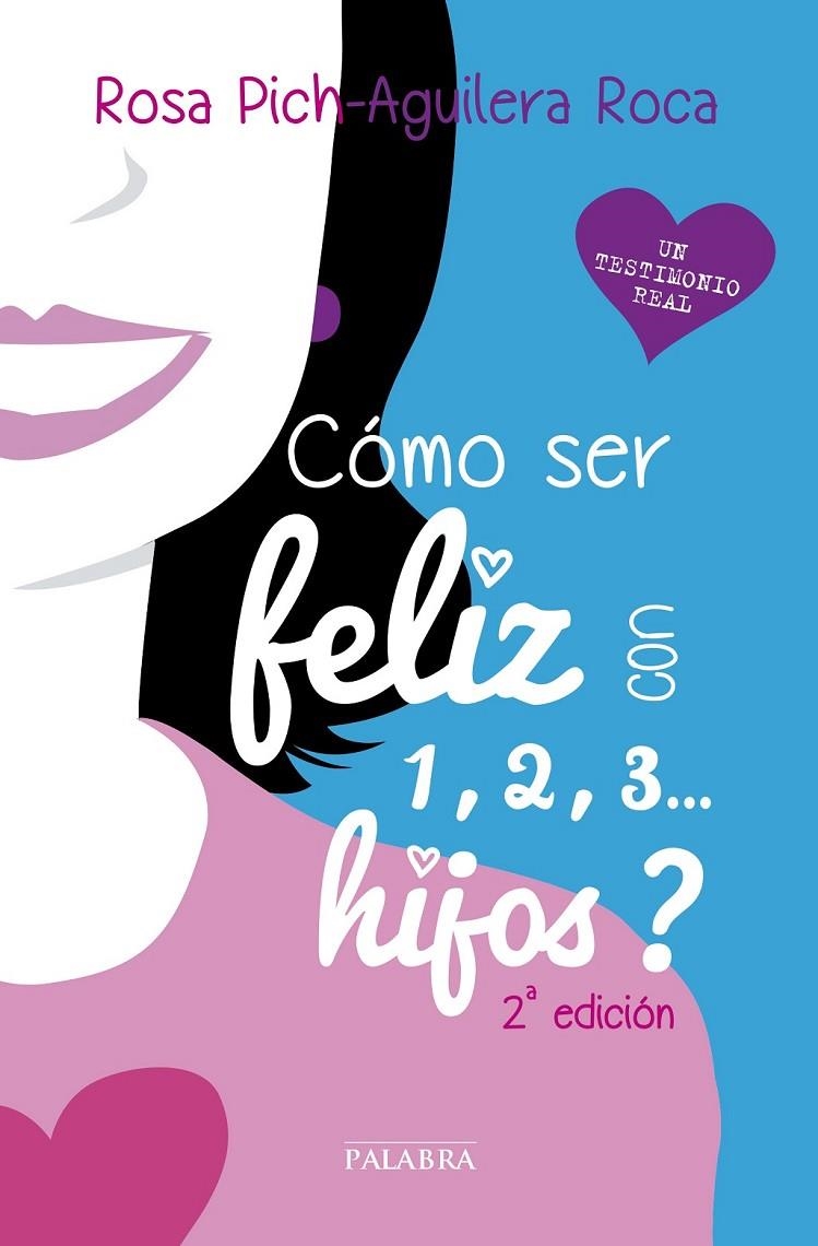 ¿CÓMO SER FELIZ CON 1, 2, 3,... HIJOS? | 9788498409963 | PICH-AGUILERA ROCA, ROSA | Llibreria Online de Banyoles | Comprar llibres en català i castellà online