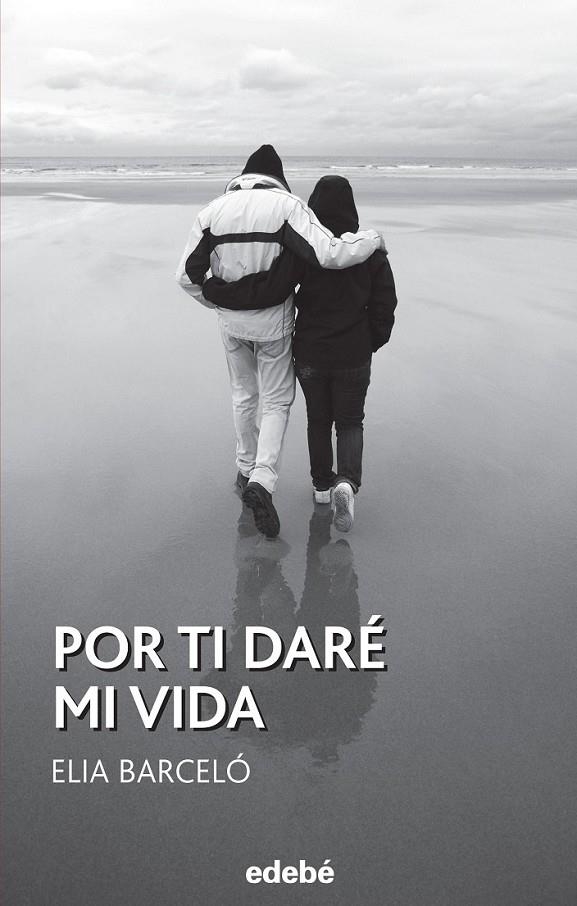 POR TI DARÉ MI VIDA | 9788468316017 | BARCELÓ ESTEVE, ELIA | Llibreria Online de Banyoles | Comprar llibres en català i castellà online