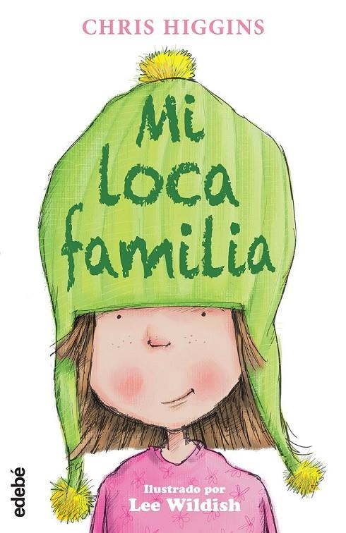 MI LOCA FAMILIA | 9788468312880 | HIGGINS, CHRIS/NACIONALIDAD: BRITÁNICA | Llibreria Online de Banyoles | Comprar llibres en català i castellà online