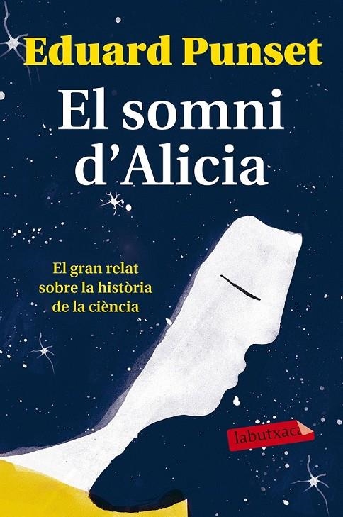 EL SOMNI D'ALICIA | 9788499309620 | EDUARDO PUNSET | Llibreria Online de Banyoles | Comprar llibres en català i castellà online