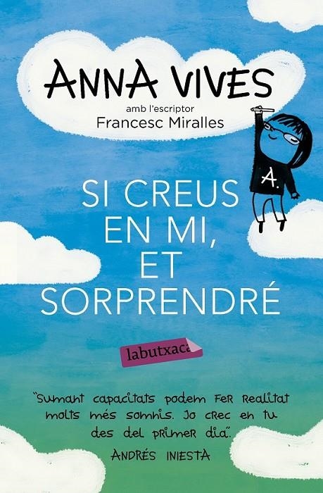 SI CREUS EN MI, ET SORPRENDRÉ | 9788499309637 | ANNA VIVES/FRANCESC MIRALLES CONTIJOCH | Llibreria Online de Banyoles | Comprar llibres en català i castellà online