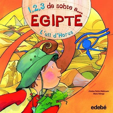 1,2,3 DE SOBTE A... EGIPTE | 9788468301822 | CRISTINA FALCÓN MALDONADO | Llibreria Online de Banyoles | Comprar llibres en català i castellà online