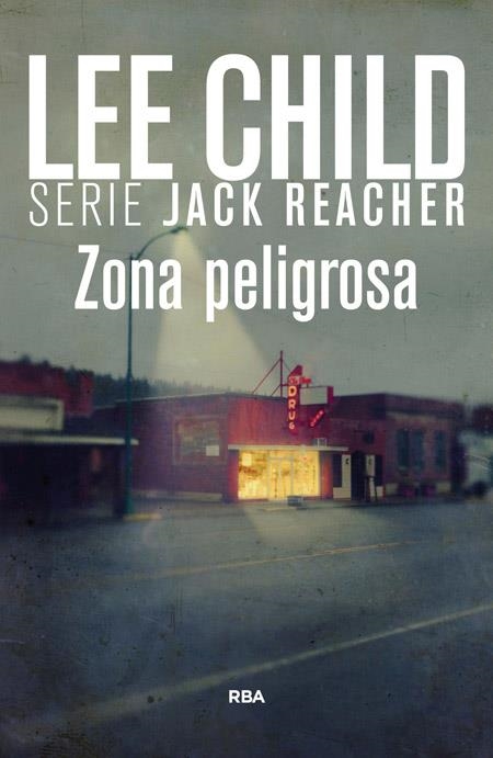 ZONA PELIGROSA | 9788490065150 | CHILD , LEE | Llibreria Online de Banyoles | Comprar llibres en català i castellà online