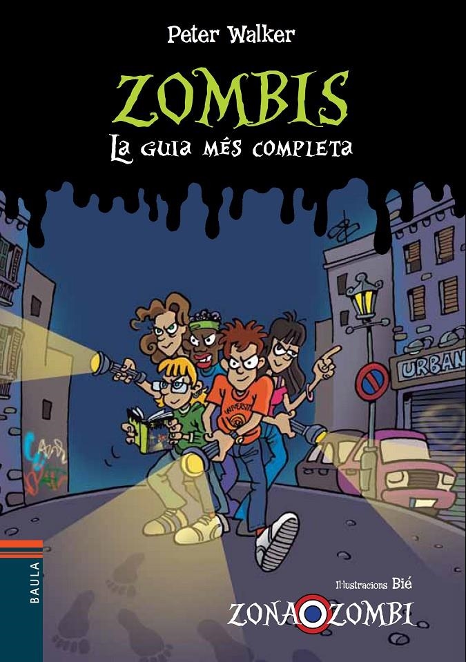 ZOMBIS. LA GUIA MÉS COMPLETA | 9788447929177 | VENDRELL CORRONS, ÒSCAR | Llibreria Online de Banyoles | Comprar llibres en català i castellà online