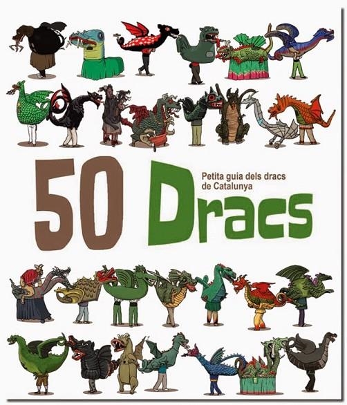 50 DRACS. PETITA GUIA DELS DRACS DE CATALUNYA | 9788494305153 | MASANA SOLER, HERIBERT | Llibreria Online de Banyoles | Comprar llibres en català i castellà online