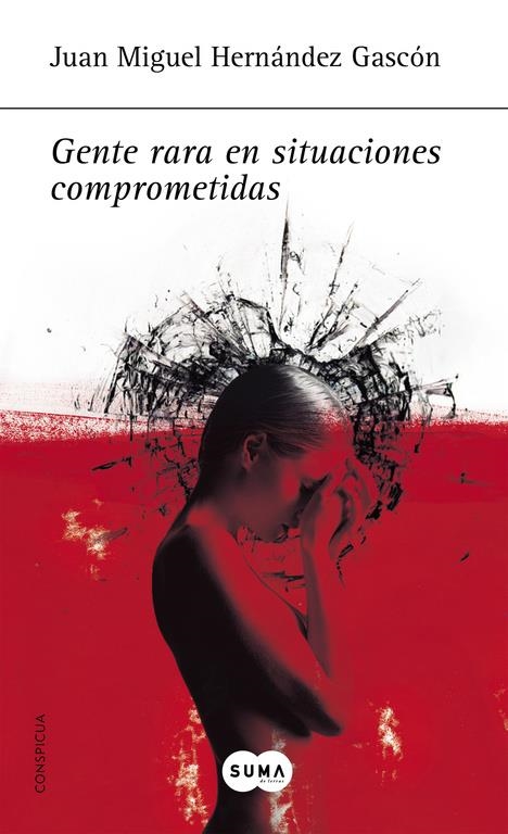 GENTE RARA EN SITUACIONES COMPROMETIDAS | 9788483651261 | HERNANDEZ GASCON,JUAN MIGUEL | Llibreria Online de Banyoles | Comprar llibres en català i castellà online