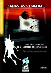 CANASTAS SAGRADAS: LECCIONES ESPIRITUALES DE UN GUERRERO DE LOS TABLEROS | 9788480196345 | PHILL JACKSON/ HUGH DELEMANTY | Llibreria Online de Banyoles | Comprar llibres en català i castellà online