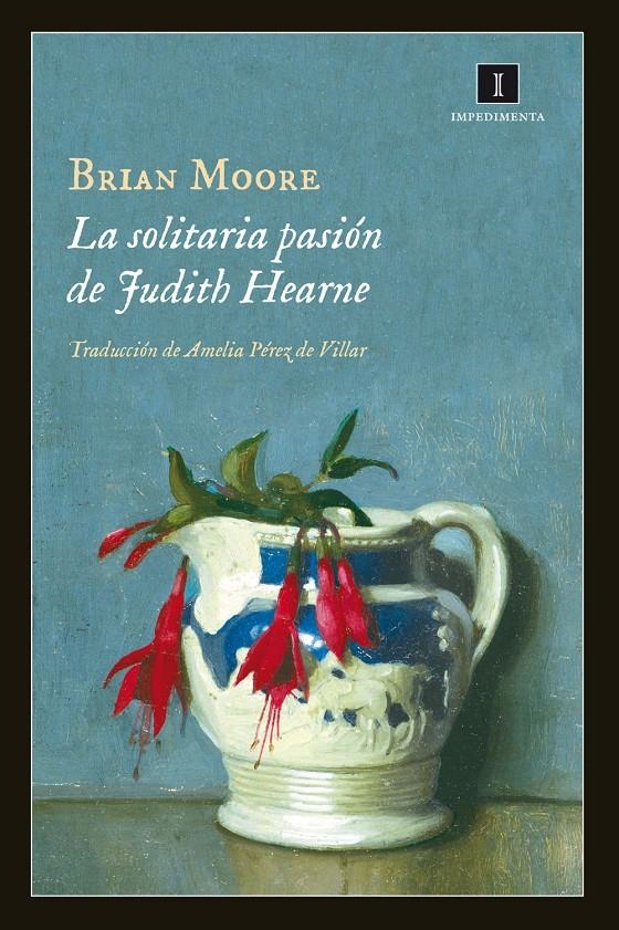 SOLITARIA PASIÓN DE JUDITH HEARNE, LA | 9788415979357 | MOORE, BRIAN | Llibreria Online de Banyoles | Comprar llibres en català i castellà online