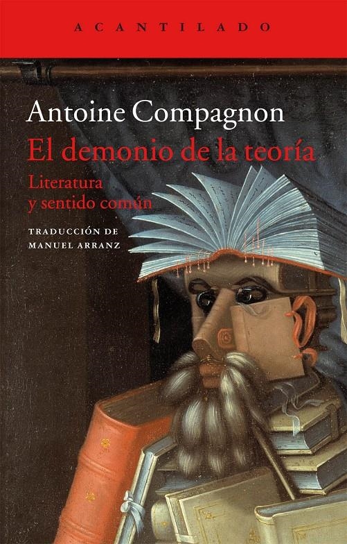 EL DEMONIO DE LA TEORÍA | 9788416011469 | COMPAGNON, ANTOINE | Llibreria Online de Banyoles | Comprar llibres en català i castellà online