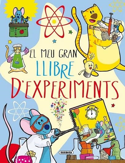 EL MEU GRAN LLIBRE D'EXPERIMENTS | 9788467734171 | BENEGAS, MAR | Llibreria L'Altell - Llibreria Online de Banyoles | Comprar llibres en català i castellà online - Llibreria de Girona