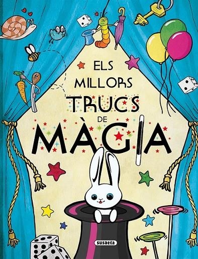 ELS MILLORS TRUCS DE MÀGIA | 9788467734164 | BENEGAS, MAR | Llibreria Online de Banyoles | Comprar llibres en català i castellà online