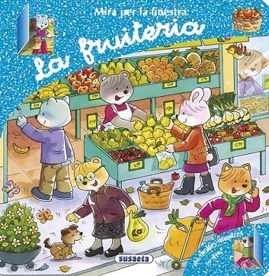 LA FRUITERIA | 9788467739268 | SUSAETA, EQUIP | Llibreria L'Altell - Llibreria Online de Banyoles | Comprar llibres en català i castellà online - Llibreria de Girona