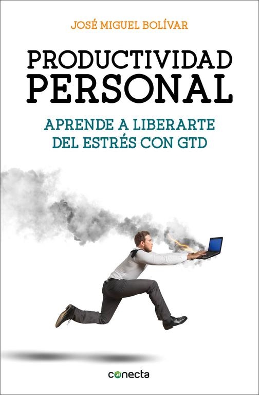 PRODUCTIVIDAD PERSONAL | 9788416029341 | BOLIVAR,JOSE MIGUEL | Llibreria Online de Banyoles | Comprar llibres en català i castellà online