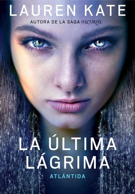 LA ÚLTIMA LÁGRIMA 2. ATLÁNTIDA (LA ÚLTIMA LÁGRIMA 2) | 9788490432051 | KATE,LAUREN | Llibreria Online de Banyoles | Comprar llibres en català i castellà online