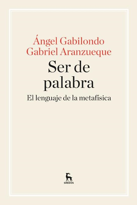 SER DE PALABRA | 9788424928957 | GABILONDO , ANGEL/ARANZUEQUE , GABRIEL | Llibreria Online de Banyoles | Comprar llibres en català i castellà online