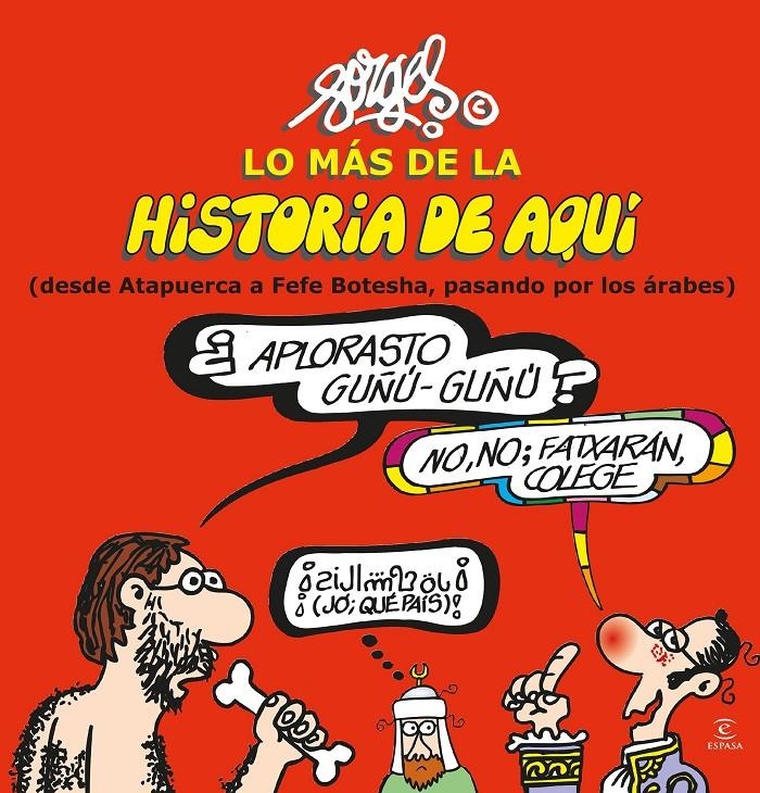 LO MÁS DE LA HISTORIA DE AQUÍ 1 | 9788467043938 | FORGES | Llibreria Online de Banyoles | Comprar llibres en català i castellà online