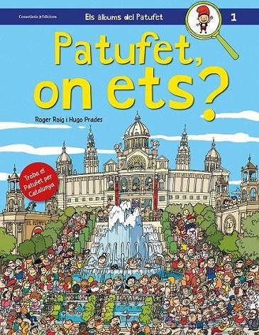 PATUFET, ON ETS? | 9788490343104 | ROIG CÈSAR, ROGER | Llibreria Online de Banyoles | Comprar llibres en català i castellà online