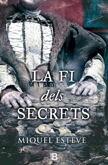 LA FI DELS SECRETS | 9788466656436 | ESTEVE, MIQUEL | Llibreria Online de Banyoles | Comprar llibres en català i castellà online