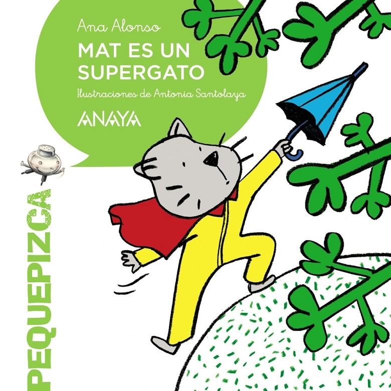 MAT ES UN SUPERGATO | 9788467871265 | ALONSO, ANA | Llibreria Online de Banyoles | Comprar llibres en català i castellà online