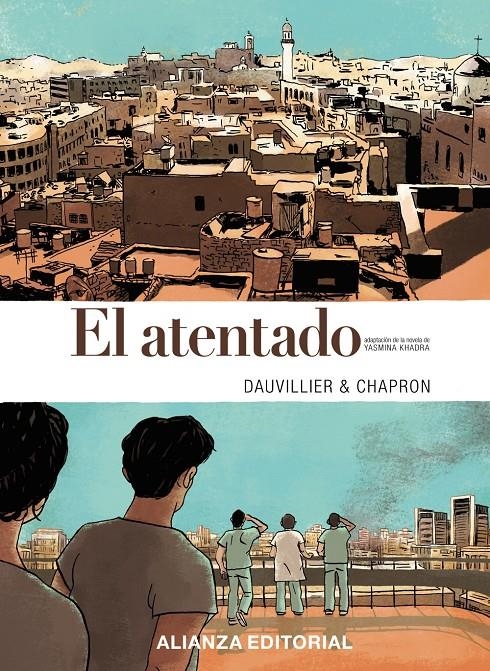 ATENTADO, EL | 9788491040088 | KHADRA, YASMINA | Llibreria L'Altell - Llibreria Online de Banyoles | Comprar llibres en català i castellà online - Llibreria de Girona