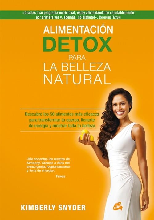 ALIMENTACIÓN DETOX PARA LA BELLEZA NATURAL | 7884844552887 | SNYDER, KIMBERLY | Llibreria Online de Banyoles | Comprar llibres en català i castellà online