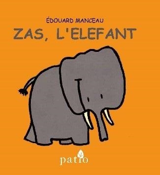 ZAS, L'ELEFANT | 9788416256754 | MANCEAU, ÉDOUARD | Llibreria L'Altell - Llibreria Online de Banyoles | Comprar llibres en català i castellà online - Llibreria de Girona