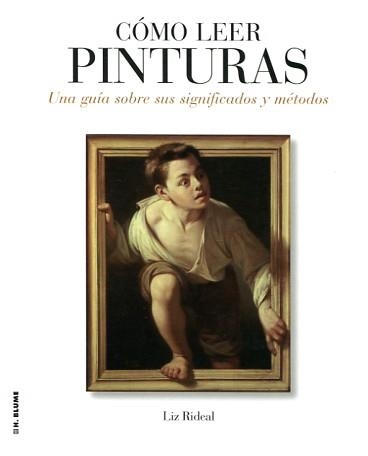 CÓMO LEER PINTURAS | 9788496669895 | RIDEAL, LIZ | Llibreria Online de Banyoles | Comprar llibres en català i castellà online