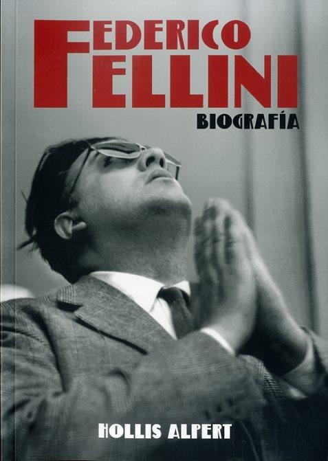 FEDERICO FELLINI | 9788494372636 | ALPERT, HOLLIS | Llibreria Online de Banyoles | Comprar llibres en català i castellà online