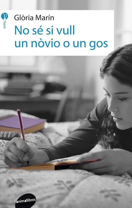 NO SÉ SI VULL UN NÒVIO O UN GOS | 9788415975335 | MARÍN I MORO, GLÒRIA | Llibreria L'Altell - Llibreria Online de Banyoles | Comprar llibres en català i castellà online - Llibreria de Girona