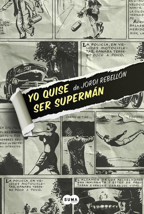 YO QUISE SER SUPERMÁN | 9788483658062 | REBELLON,JORDI | Llibreria Online de Banyoles | Comprar llibres en català i castellà online