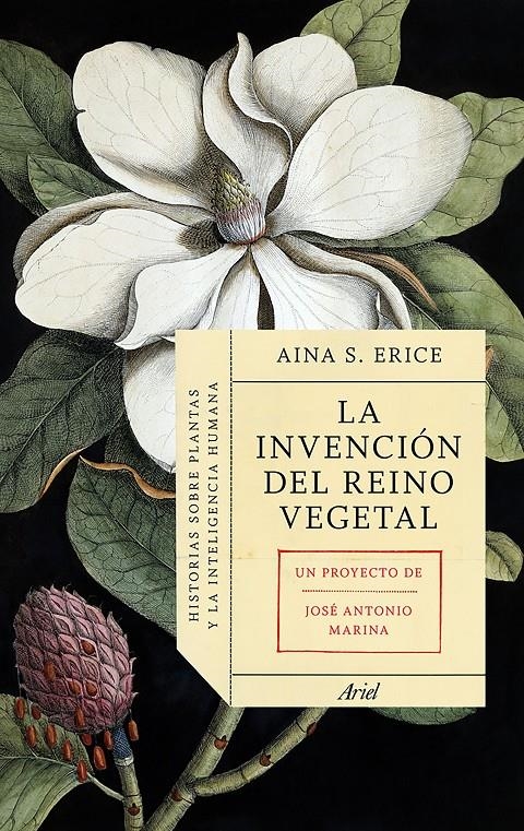 INVENCIÓN DEL REINO VEGETAL, LA | 9788434419469 | AINA S. ERICE/JOSÉ ANTONIO MARINA | Llibreria L'Altell - Llibreria Online de Banyoles | Comprar llibres en català i castellà online - Llibreria de Girona