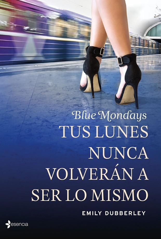 BLUE MONDAYS | 9788408139324 | DUBBERLEY, EMILY | Llibreria Online de Banyoles | Comprar llibres en català i castellà online